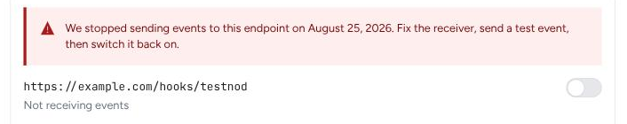 An endpoint on the settings card with the banner explaining that TestNod stopped sending events to it